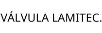 VÁLVULA LAMITEC.