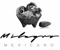 MILAGRO MEXICANO