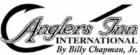 ANGLERS INN INTERNATIONAL BY BILLY CHAPMAN; JR.