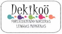 DEKIKOÖ FORTALECIENDO NUESTRAS LENGUAS INDIGENAS