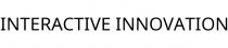 INTERACTIVE INNOVATION