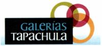 GALERÍAS TAPACHULA