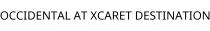 OCCIDENTAL AT XCARET DESTINATION