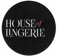 HOUSE OF LINGERIE