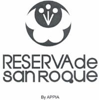 RESERVA DE SAN ROQUE BY APPIA