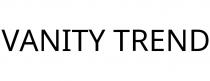 VANITY TREND