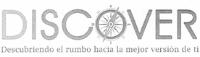 DISCOVER DESCUBRIENDO EL RUMBO HACIA LA MEJOR VERSIÓN DE TI