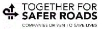 TOGETHER FOR SAFER ROADS COMPANIES DRIVEN TO SAVE LIVES