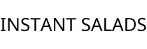 ; INSTANT SALADS