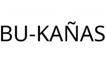 BU-KAÑAS