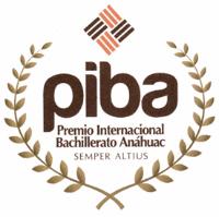 PIBA PREMIO INTERNACIONAL BACHILLERATO ANÁHUAC SEMPER ALTIUS