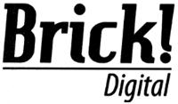 BRICK! DIGITAL