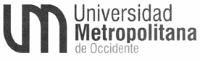 UM UNIVERSIDAD METROPOLITANA DE OCCIDENTE