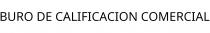 BURO DE CALIFICACION COMERCIAL