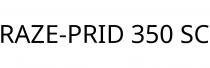 RAZE-PRID 350 SC