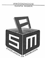 ANODIZADOS SANTA MARIA; ASM EXCELENCIA EN ACABADOS