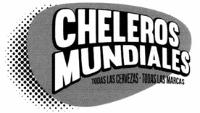 CHELEROS MUNDIALES