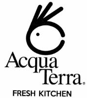 ACQUA TERRA FRESH KITCHEN