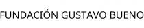 FUNDACIÓN GUSTAVO BUENO