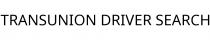 TRANSUNION DRIVER SEARCH