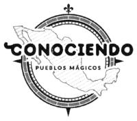 CONOCIENDO PUEBLOS MÁGICOS