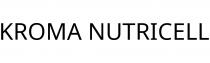 KROMA NUTRICELL
