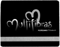 POSTISSIMUS OSTENTACION MULTIFIBRAS