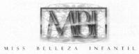 MBI MISS BELLEZA INFANTIL