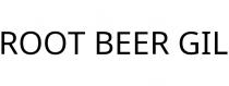 ROOT BEER GIL