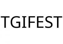 TGIFEST
