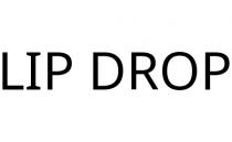 LIP DROP