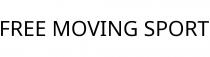 FREE MOVING SPORT