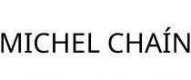 MICHEL CHAÍN