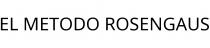 EL METODO ROSENGAUS