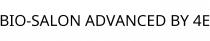 BIO-SALON ADVANCED BY 4E
