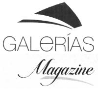GALERÍAS MAGAZINE