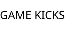 GAME KICKS