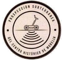 PROSPECCIÓN SUBTERRÁNEA DEL CENTRO HISTÓRICO DE MORELIA