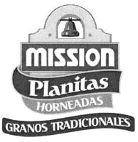 MISSION PLANITAS HORNEADAS GRANOS TRADICIONALES