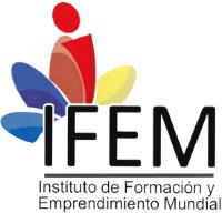INSTITUTO DE FORMACIÓN Y EMPRENDIMIENTO MUNDIAL IFEM