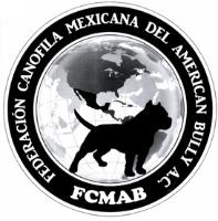 FEDERACIÓN CANOFILA MEXICANA DEL AMERICAN BULLY A.C. FCMAB