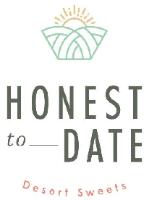 HONEST TO DATE DESERT SWEETS