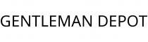 GENTLEMAN DEPOT