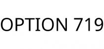 OPTION 719