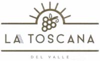 LA TOSCANA DEL VALLE