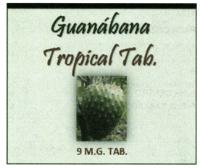 GUANABANA TROPICAL TAB 9 M.G. TAB.