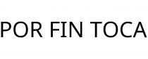 POR FIN TOCA