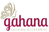 GAHANA FASHION ACCESORIES