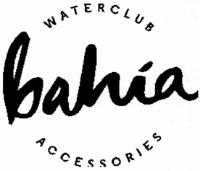 WATERCLUB BAHIA ACCESORIES