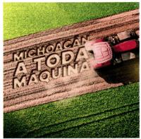MICHOACÁN A TODA MÁQUINA